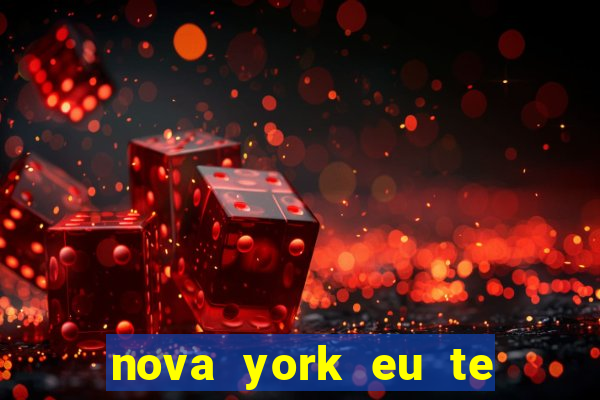 nova york eu te amo download